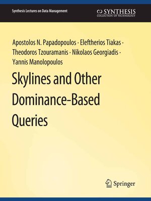 cover image of Skylines and Other Dominance-Based Queries